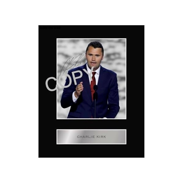 CHARLIE KIRK DIGITALLY SIGNED PHOTO DISPLAY #1 PRINTED AUTOGRAPH SIGNED