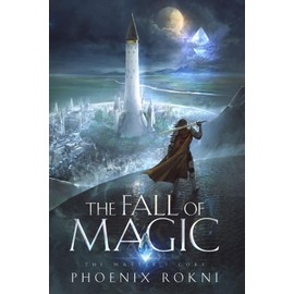 The Fall of Magic (The Master's Core)