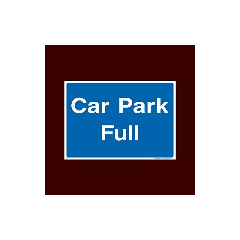 Car Park Full Plastic Sign with double sided fixing tape