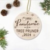 Pandemic Christmas Ornament 2024 - First Pandemic As Tree Pruner
