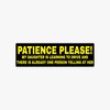Be Patient Kid Driver Car Magnet 10" X 3" Car