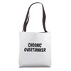 Chronic Overthinker Tote Bag
