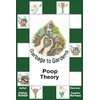 Garbage to Gardens: Poop Theory
