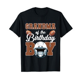 Grandma Of The Birthday Boy Football Party Family Matching T-Shirt