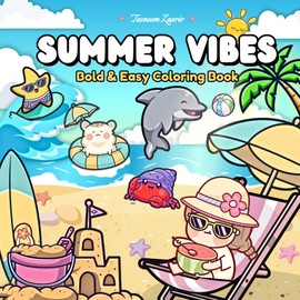 Summer Vibes Bold and Easy Coloring Book: Aesthetic Girl Life with Her Kawaii Hamster Friend, 40+ Cozy & Fun Designs of Sweet Summer Days, Relaxing ... Animals (Suitable for Both Kids & Adults)