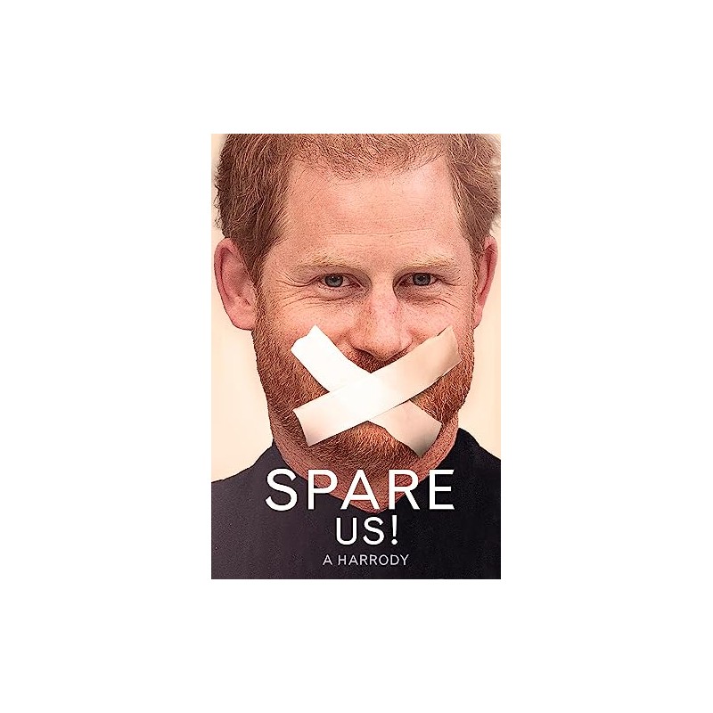 Spare Us!: A Harrody
