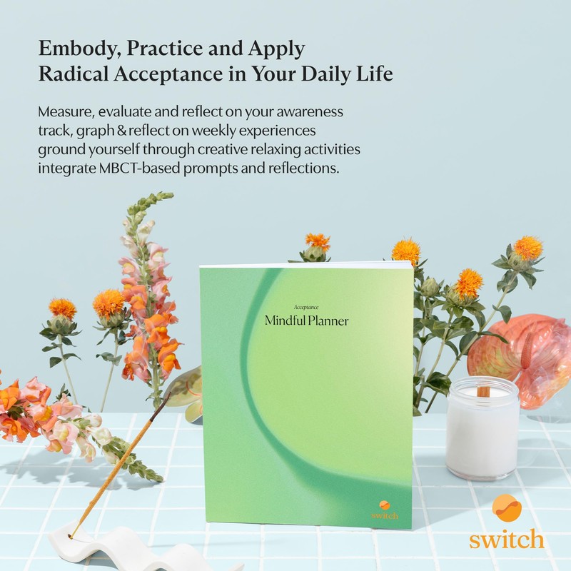 Switch Research Mindful Planner (Acceptance) - Evidence-Based Life Organizer -