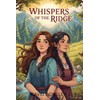 Whispers of the Ridge