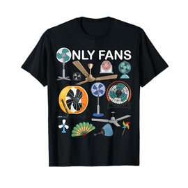 Only Fan Set Funny Ventilators And Fans Women Men T-Shirt