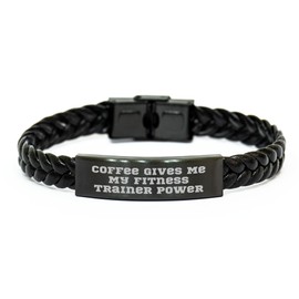 Fitness Trainer Power Braided Leather Bracelet, Exclusive Gifts from Friends for Fitness Trainers, Coffee Fueled Power, Christmas Unique Gifts