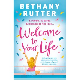Welcome to Your Life: 2023’s must-read summer rom com that’s fun, sexy and uplifting, perfect for fans of Mhairi McFarlane