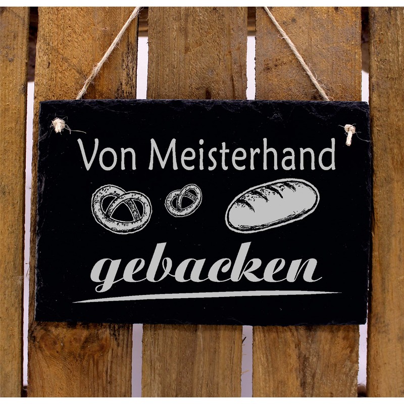 Sign "Von Meisterhand gebacken - Bäckerei Slate 22 x 16