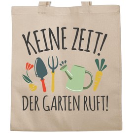 Shirtracer - Cotton Bag - Hobby Outfit - No Time! The Garden Calls, 1 natural white