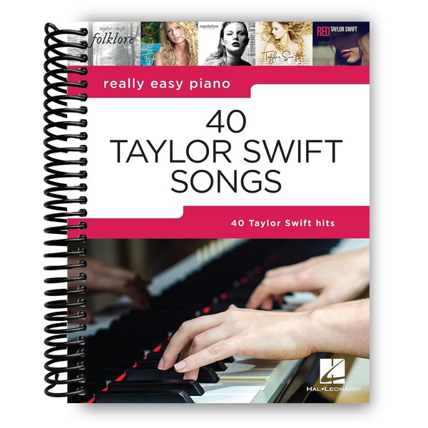 40 Taylor Swift Songs: Really Easy Piano Series with Lyrics