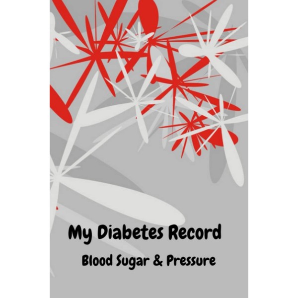Blood pressure sugar diabetes logbook journal: smart organizer monitoring notebook