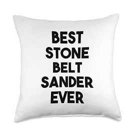 Best Stone Belt Sander Ever Throw Pillow, 18x18, Multicolor