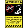 CapecodBuyandSell 4" Warning Tampering with my Rc Plane Decal Sticker GWS Slow Stick Multiplex