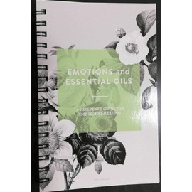 NEW Emotions & Essential Oils, 6th Edition