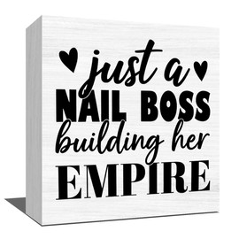 Motivational Nail Salon Decor Gifts for A Nail Technician, Just a Nail Boss Building Her Empire Wooden Box Sign Desk Tabletop Shelf Counter Beauty Shop Sign Keepsake 5 x 5 Inches