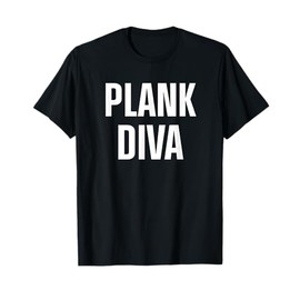 Planking Workout Motivation Plank Fitness T-Shirt