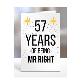 57th Wedding Anniversary Card, of being Mr Right, Gifts for Husband, Boyfriend, Fiance, Couple, Ideas, Men, Him, Male, Presents for Christmas, 57 years, A5-176b_57
