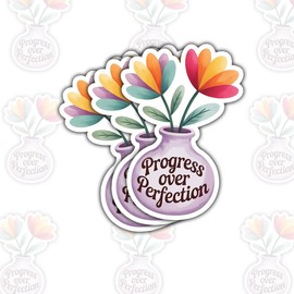 3 Pcs Progress Over Perfection Sticker – Motivational Mental Health Quote Vinyl Decal Waterproof for Laptop, Journal, Tumbler – Gift for Students, Therapists, and Self-Growth Warriors – 3 Inch
