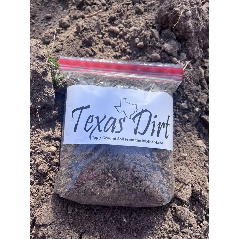 TEXAS DIRT - Top / Ground Soil - For Texans