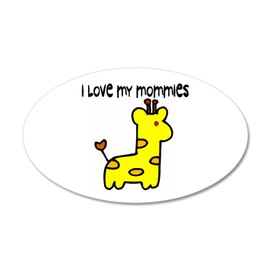 CafePress #5 I Love My Mommies 35X21 Oval Wall Peel 35"x21" Oval Wall Decal, Vinyl Peel, Reusable Cling