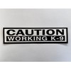 Five Star Graphics Caution Working K-9 Sticker Vinyl Decal 10""