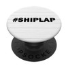 Shiplap DIY Fixer Pop Socket