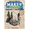 Maker Comics: Survive in the Outdoors!