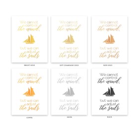 We Cannot Control The Wind But We Can Adjust The Sails Gold Foil Print, Sailing Beach House Decor Unframed Poster