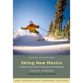 Skiing New Mexico: A Guide to Snow Sports in the Land of Enchantment