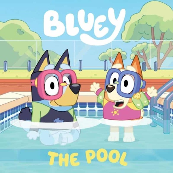 Bluey: The Pool: A Board Book