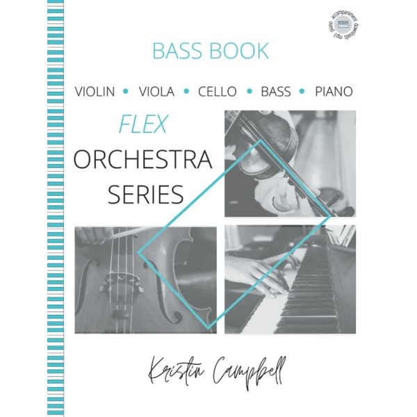 The Flex Orchestra - Bass Book (Flex Orchestra Series)