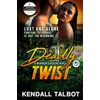 Deadly Twist: Action-Packed Romantic Suspense: 2