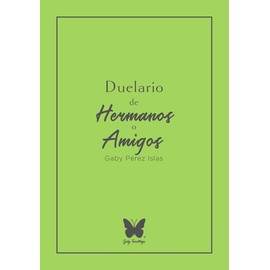 Gaby Tanatóloga - Duelario de Hermanos o Amigos