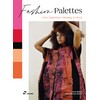 Fashion Palettes: Color Inspiration, Meaning and Mood