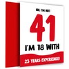 Funny 41st Birthday Card for Women and Men - Not