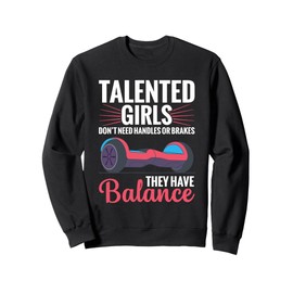 Hoverboarding Girls One Wheel Hoverboard Electric Scooter Sweatshirt