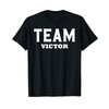 Team VICTOR T-Shirt Name Support VICTOR T-Shirt