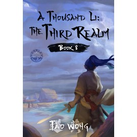 A Thousand Li: The Third Realm: A Xianxia Cultivation Novel