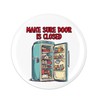 The Retro Fridge Design 3.5 Inch Make Sure Door Is