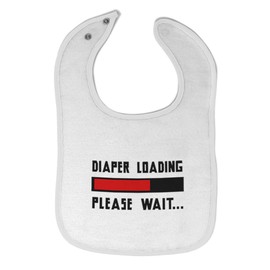 Toddler & Baby Bibs Burp Cloths Novelty Diaper Loading Please Wait Funny Humor Gag Style E Cotton Baby Items for Baby Girl & Boy White Design Only