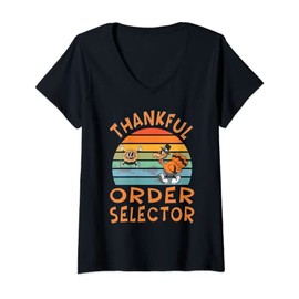 Womens Order Selector Job Funny Thanksgiving V-Neck T-Shirt