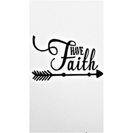 Chase Grace Studio Have Faith Religious Christian Vinyl Decal Sticker|Black|Cars Trucks Vans SUV Laptops Wall Art|5.5" X 3.5"|CGS646