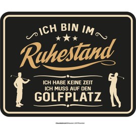 RAHMENLOS Decorative Tin Sign for the Pensioner: Ich Bin im Ruhestand - Keine Zeit - Ich muss auf den Golfplatz [German Language]