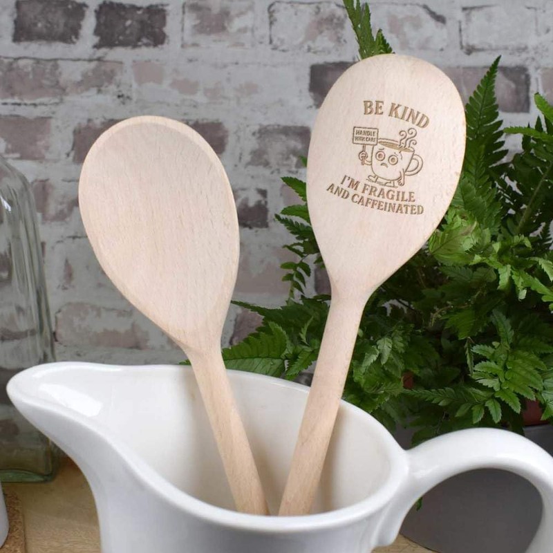 30cm 'Be Kind. I'm Fragile and Caffeinated' Wooden Cooking Spoon