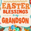 Prime Greetings Easter Card For Grandson, Made in America, Eco-Friendly,