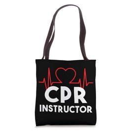 CPR Instructor First Aid EMT EMS Paramedic CPR Instructor Tote Bag